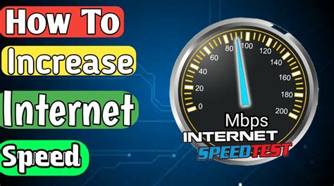 best way to increase internet speed.